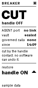E-paper face, CUT: handle OFF, AGENT port no link, vault sealed, governed calls none, cut by the handle contact, restore with the handle up.